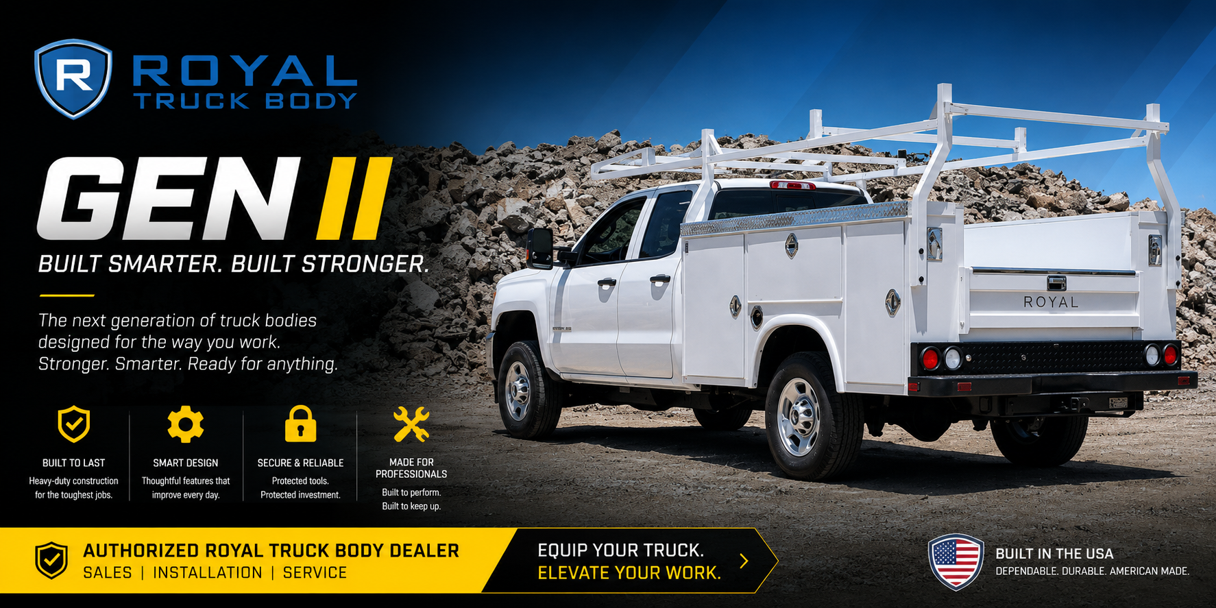 Royal Truck Body Gen II — Built Smarter. Built Stronger.